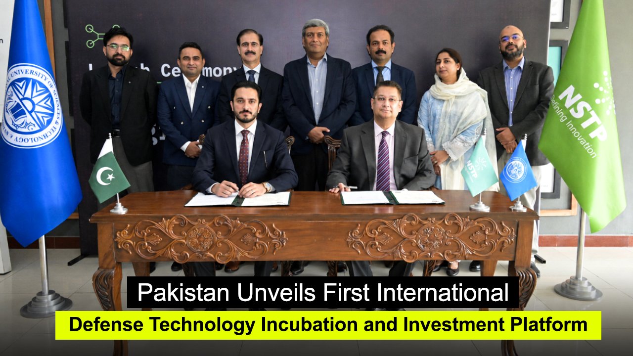 Pakistan Unveils First International Defense Technology Incubation and Investment Platform